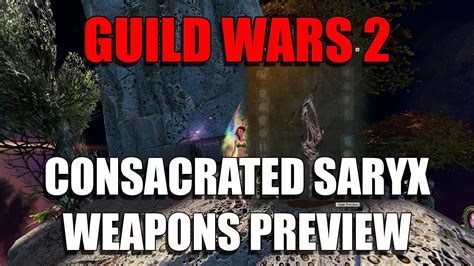 saryx weapons gw2|Guild Wars 2 SotO .